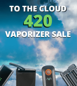 420 Vaporizer sales 2021 | To the Cloud Vapor Store